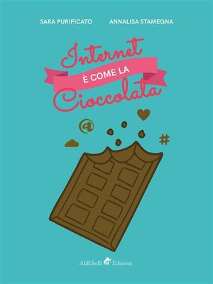 cover image of Internet è come la cioccolata